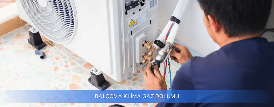 Balçova İlçemi Klima Gaz Dolumu