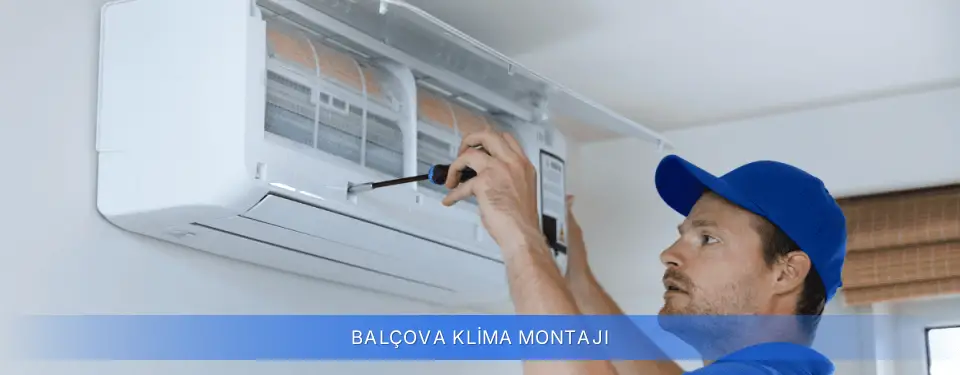 Balçova İlçemi Klima Montajı